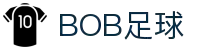 bob体育-BOB体育-全球足球赛事直播与分析|英超、欧冠、中超全覆盖